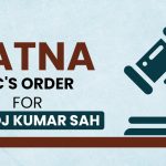 Patna HC's Order for Manoj Kumar Sah