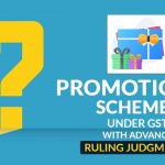 Promotional Schemes Under GST with Advance Ruling Judgments
