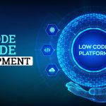 Low-Code No-code Development Trends