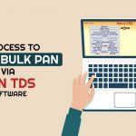A Process to Verify Bulk PAN Via Gen TDS Software