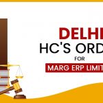 Delhi HC's Order for Marg ERP Limited