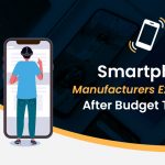 Smartphone Manufacturers' Expectations After Budget Tax Relief
