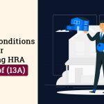 Specific Conditions for Claiming HRA U/S 10 of (13A)