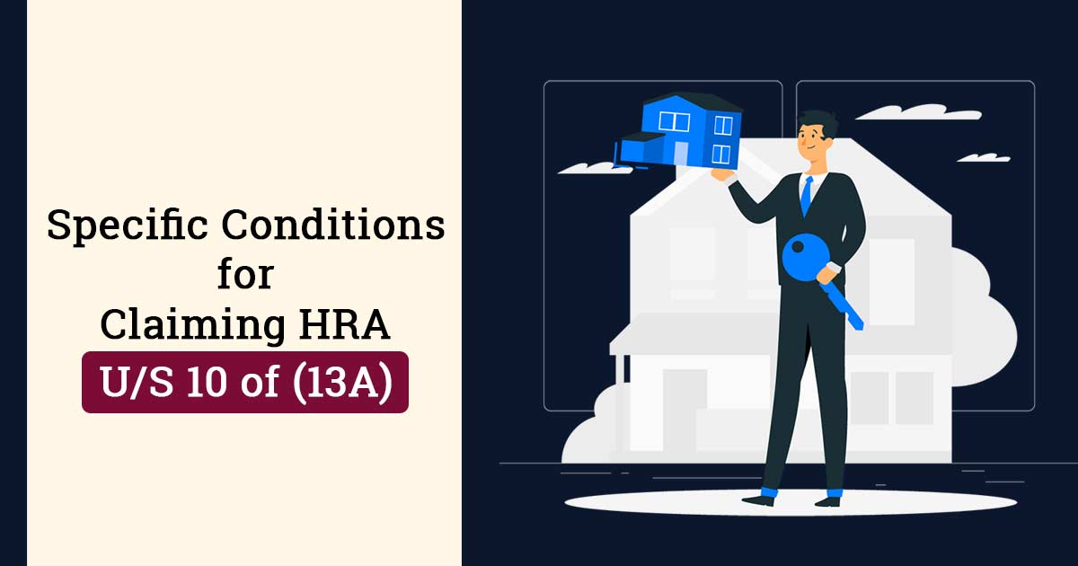 specific-conditions-for-salary-individuals-to-claim-hra-u-s-10-13a