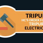 Tripura HC's Order for New Tripura Electricals