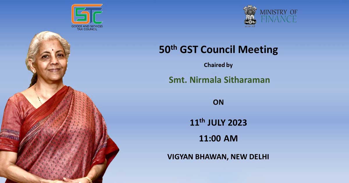 50th GST Council Meeting in June 2023