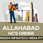 Allahabad HC's Order for Vriddhi Infratech India Pvt. Ltd