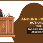 Andhra Pradesh HC's Order for M/S.Sri Sai Balaji Associates