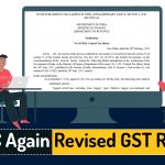 CBIC Again Revised GST Rates