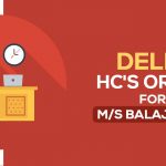 Delhi HC's Order for M/s Balaji EXIM