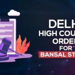 Delhi High Court's Order for Bansal Steels