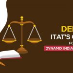 Delhi ITAT Order for Dynamix India Drill Con Co.