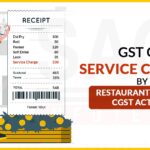 GST on Service Charges by Restaurant U/S 15 of CGST Act, 2017