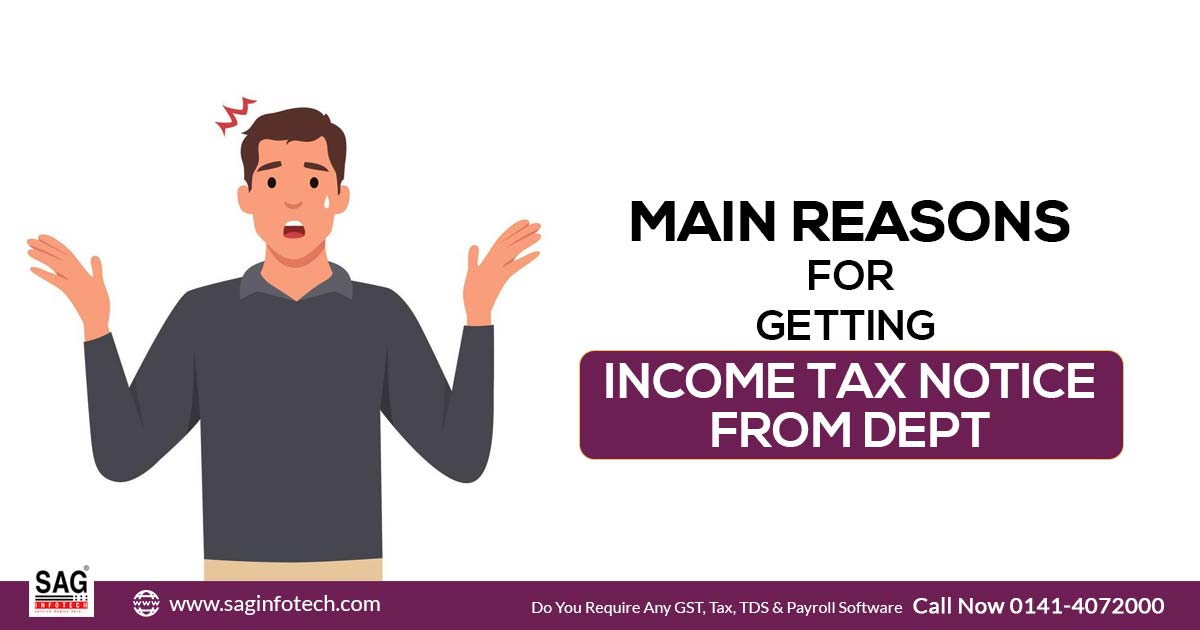  Main Reasons for Getting Income Tax Notice from Dept