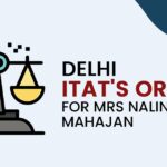 Delhi ITAT's Order for Mrs Nalini Mahajan