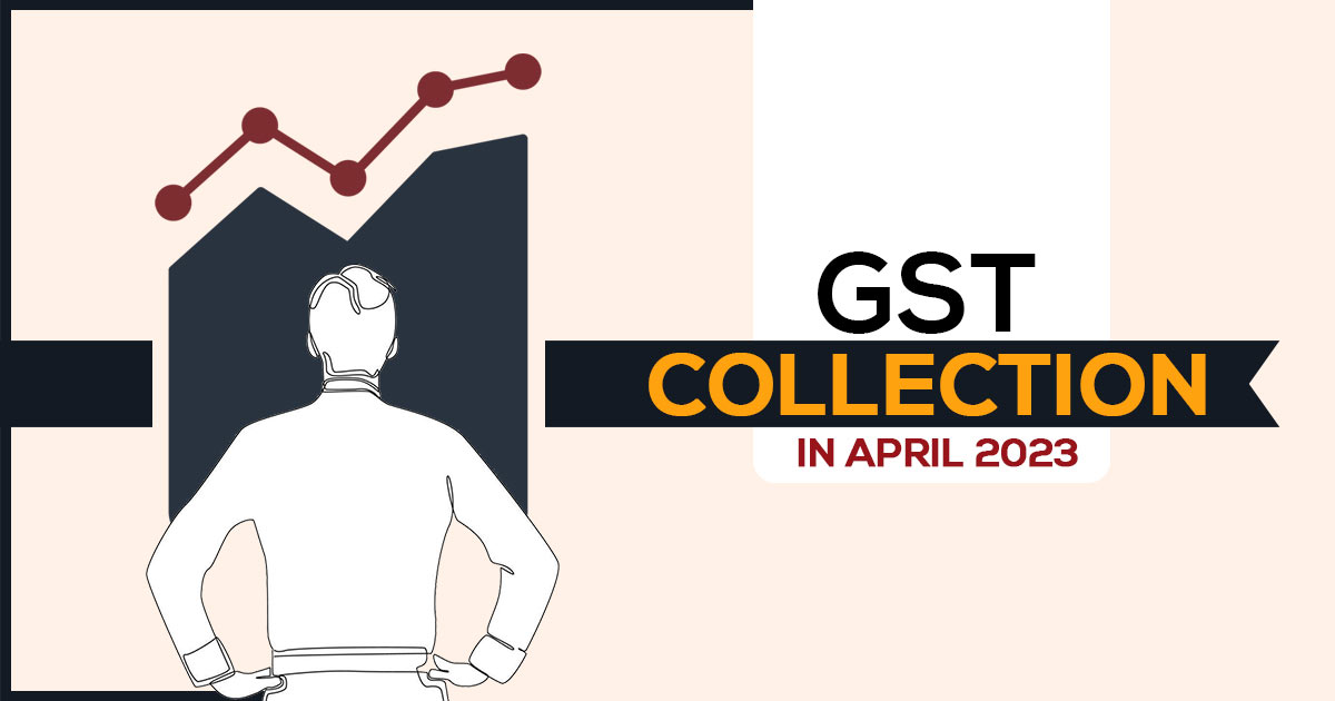 GST Collection in April 2023