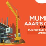 Mumbai AAAR's Order for M/s Puranik Builders Limited