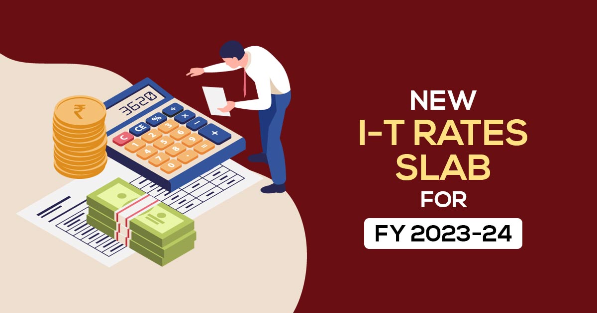 New I-T Rates Slab for FY 2023-24