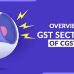 Overview of GST Section 16 of CGST Act