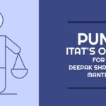 Pune ITAT's Order for Deepak Shriniwas Mantri