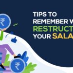 Tips to Remember While Restructuring Your Salary