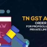 TN GST AAR's Order for Profisolutions Private Limited