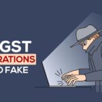 10K GST Registrations Found Fake