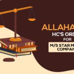 Allahabad HC's Order for M/S Star Metal Company