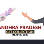 Andhra Pradesh GST Collection in April 2023