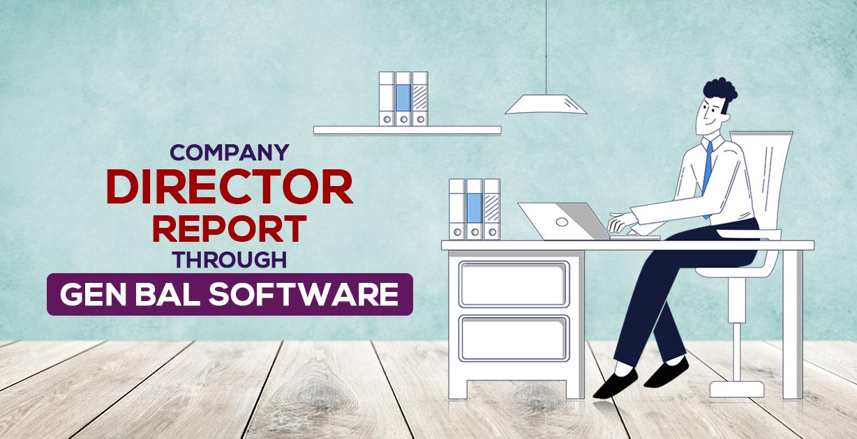 Company Director Report Through Gen Bal Software