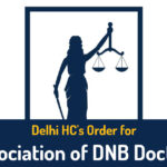 Delhi HC's Order for Association of DNB Doctors