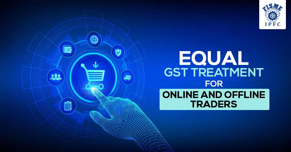 Equal GST Treatment for Online and Offline Traders