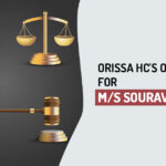 Orissa HC'S Order for M/s Sourav Satapathy
