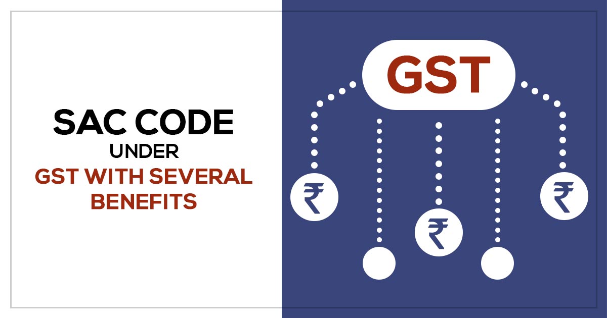 SAC Code Under GST with Several Benefits