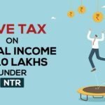 Save Tax on Rental Income INR 10 Lakhs Under NTR