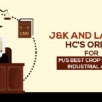 J&K and Ladakh HC's Order for M/s Best Crop Science Industrial Area