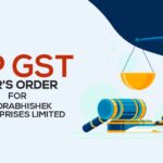 UP GST AAR's Order for Rudrabhishek Enterprises Limited