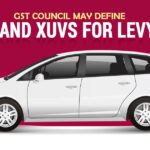 GST Council May Define MUVs and XUVs for Levy Cess