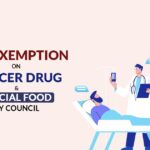 GST Exemption on Cancer Drug & Special Food by Council