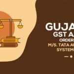 Gujarat GST AAR's Order for M/s. Tata Autocomp Systems Ltd.