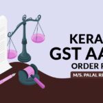 Kerala GST AAR's Order for M/s. Palal Realty