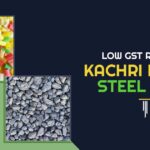 Low GST Rate on Kachri Papad, Steel Slag