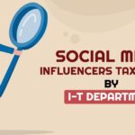 Social Media Influencers Tax Evasion by I-T Department