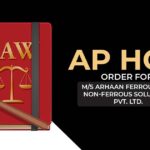 AP HC's Order for M/s Arhaan Ferrous and Non-Ferrous Solutions Pvt. Ltd.