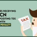 Companies Receiving SCN After Depositing TDS with Late Penalty