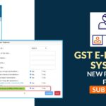 GST E-invoice System New Facility for Sub Users