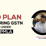 No Plan to Bring GSTN Under PMLA