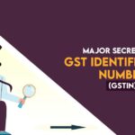 Major Secret of a GST Identification Number (GSTIN)