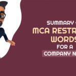 Summary of MCA Restricted Words for a Company Name