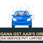 Telangana GST AAR's Order for Sai Service Pvt. Limited